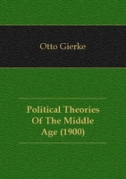 Political Theories Of The Middle Age (1900) артикул 7563c.